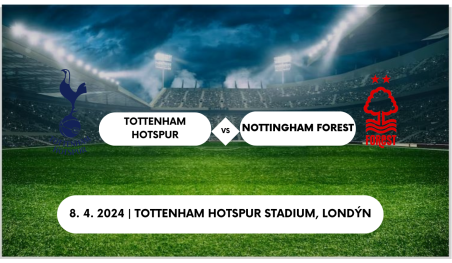 Tottenham Hotspur - Nottingham Forest tickets